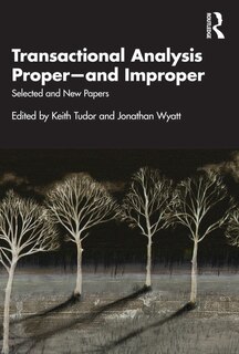 Front cover_Transactional Analysis Proper-and Improper