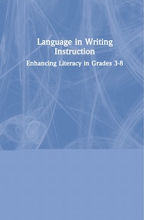 Couverture_Language In Writing Instruction