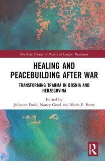 Front cover_Healing And Peacebuilding After War