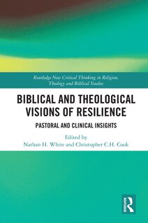 Front cover_Biblical And Theological Visions Of Resilience