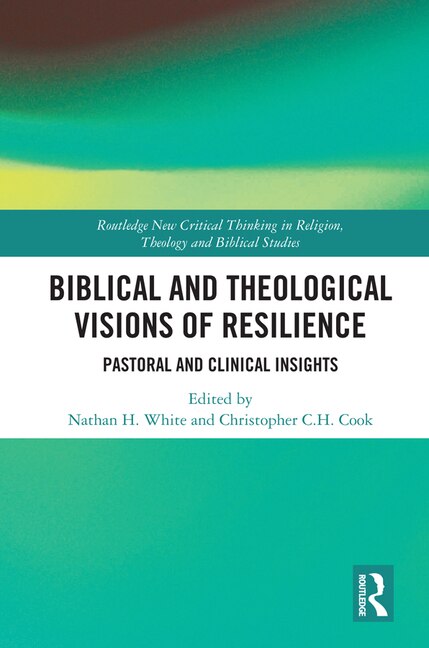 Front cover_Biblical And Theological Visions Of Resilience