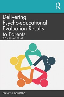 Front cover_Delivering Psycho-educational Evaluation Results to Parents