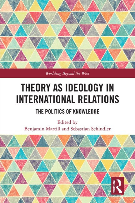 Couverture_Theory As Ideology In International Relations