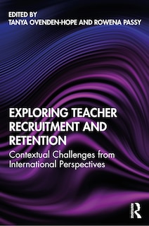 Couverture_Exploring Teacher Recruitment And Retention