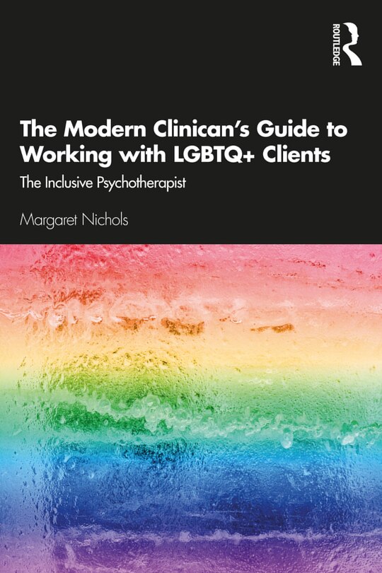 Couverture_The Modern Clinician's Guide To Working With Lgbtq+ Clients