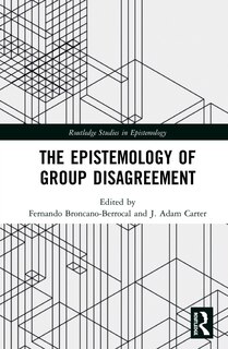Front cover_The Epistemology of Group Disagreement