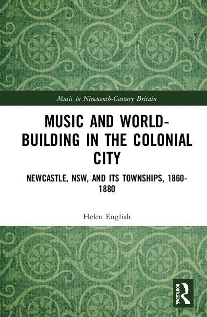 Couverture_Music And World-building In The Colonial City