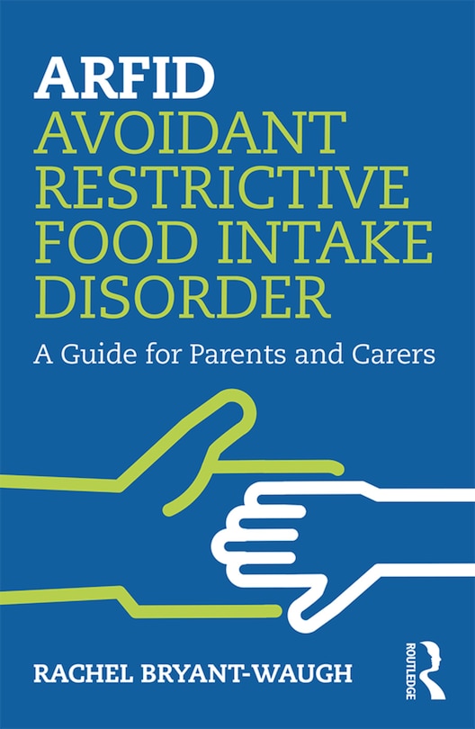 Front cover_Arfid Avoidant Restrictive Food Intake Disorder