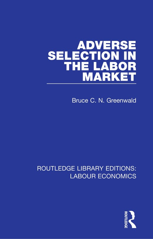 Front cover_Adverse Selection In The Labor Market