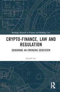 Front cover_Crypto-finance, Law And Regulation