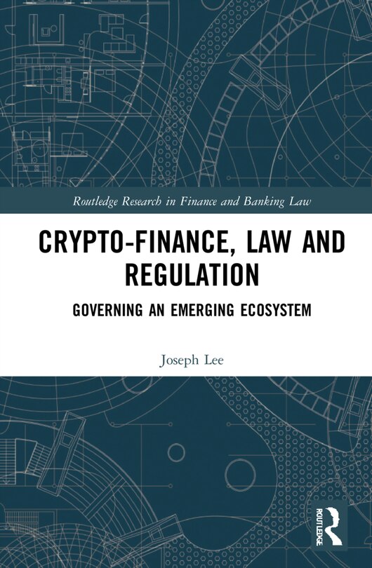 Front cover_Crypto-finance, Law And Regulation