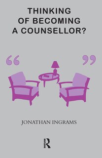 Front cover_Thinking Of Becoming A Counsellor?