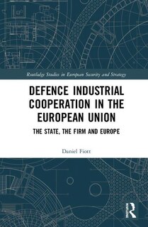 Front cover_Defence Industrial Cooperation In The European Union