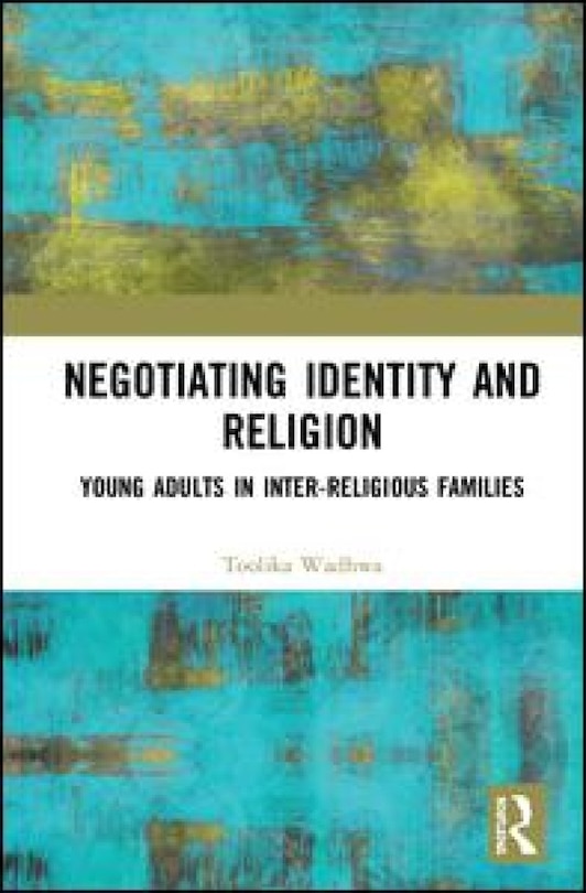 Front cover_Negotiating Identity And Religion