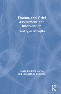 Front cover_Trauma And Grief Assessment And Intervention