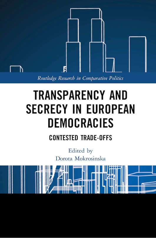 Couverture_Transparency And Secrecy In European Democracies