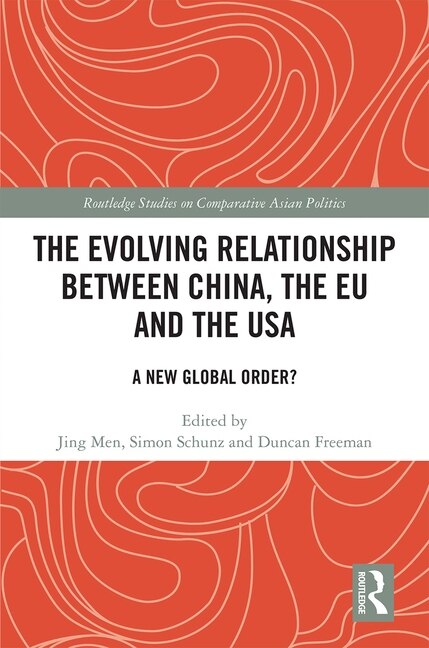Couverture_The Evolving Relationship Between China, The Eu And The Usa