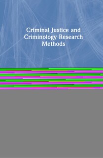 Front cover_Criminal Justice And Criminology Research Methods
