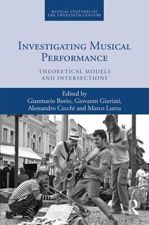Front cover_Investigating Musical Performance