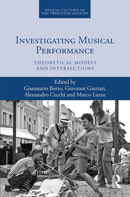 Front cover_Investigating Musical Performance