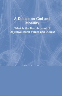 Front cover_A Debate On God And Morality