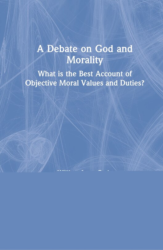 Front cover_A Debate On God And Morality