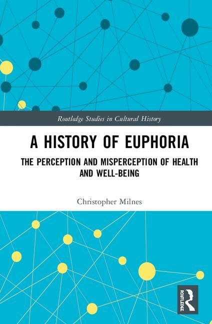 Front cover_A History Of Euphoria