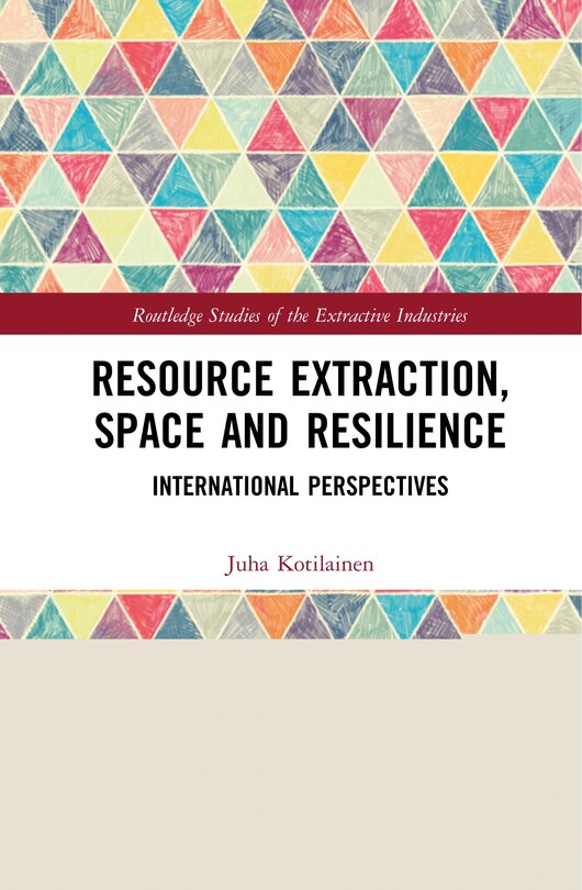 Couverture_Resource Extraction, Space And Resilience