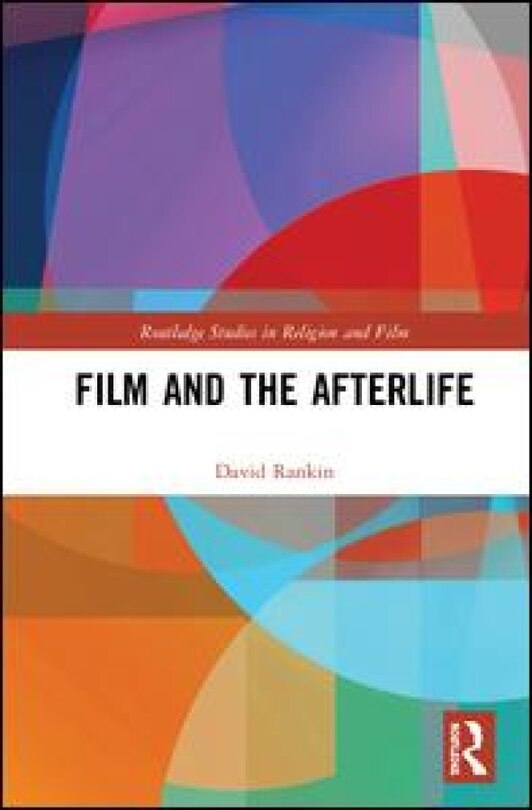 Front cover_Film And The Afterlife