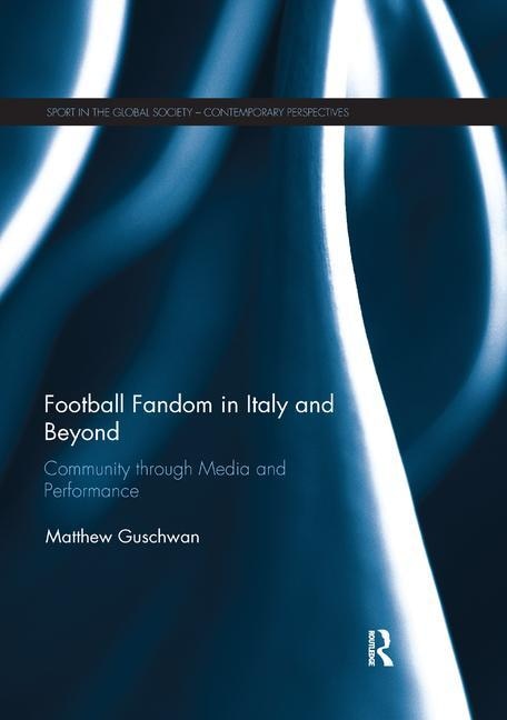 Front cover_Football Fandom In Italy And Beyond