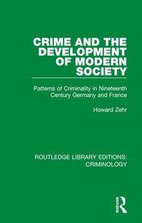 Front cover_Crime And The Development Of Modern Society