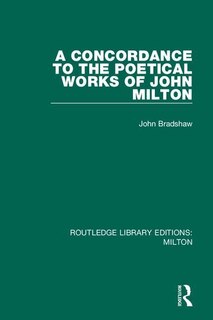 Front cover_A Concordance To The Poetical Works Of John Milton