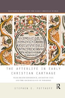 Front cover_The Afterlife In Early Christian Carthage