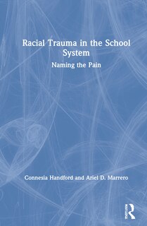Front cover_Racial Trauma In The School System