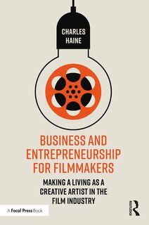 Couverture_Business And Entrepreneurship For Filmmakers