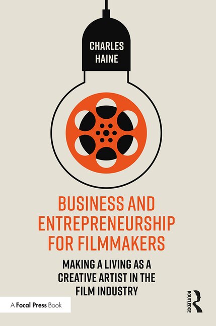 Couverture_Business And Entrepreneurship For Filmmakers