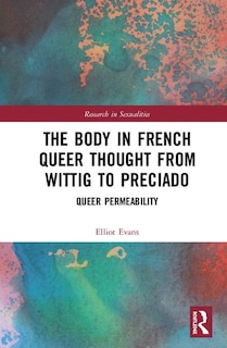Front cover_Body in French Queer Thought from Wittig to Preciado