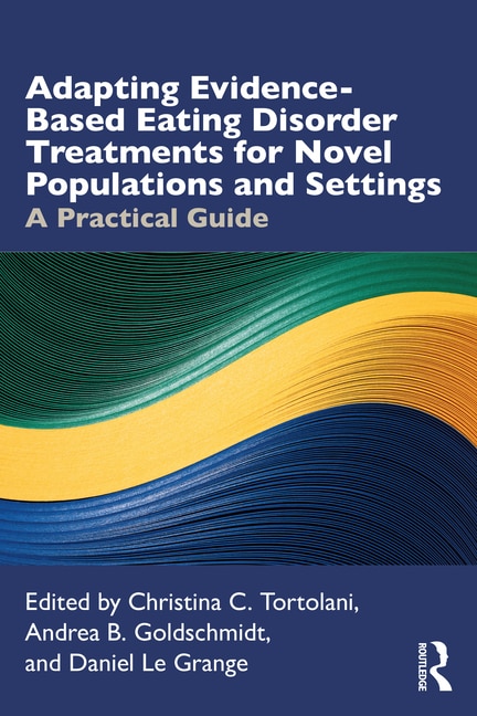 Couverture_Adapting Evidence-based Eating Disorder Treatments For Novel Populations And Settings