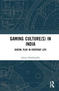 Front cover_Gaming Culture(s) In India