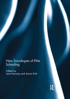 Front cover_New Sociologies Of Elite Schooling