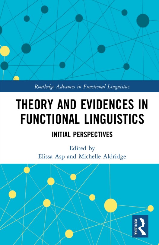 Couverture_Empirical Evidences And Theoretical Assumptions In Functional Linguistics