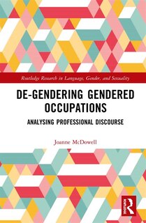 Front cover_De-gendering Gendered Occupations