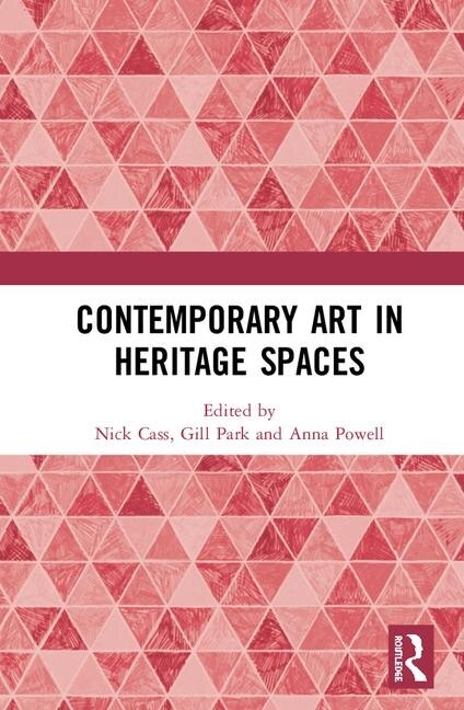 Front cover_Contemporary Art In Heritage Spaces