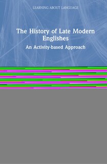 Front cover_The History Of Late Modern Englishes