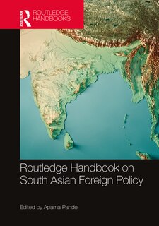 Front cover_Routledge Handbook On South Asian Foreign Policy