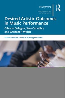 Front cover_Desired Artistic Outcomes In Music Performance