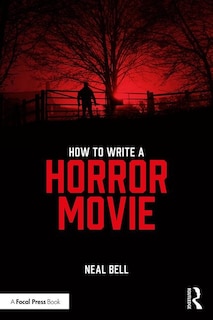 Front cover_How To Write A Horror Movie