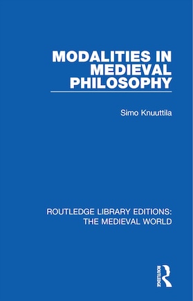 Modalities In Medieval Philosophy