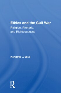 Front cover_Ethics and the Gulf War