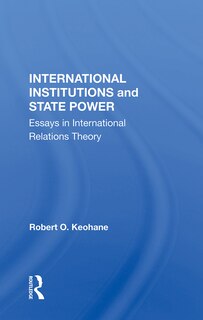 Front cover_International Institutions And State Power